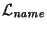 ${\cal L}_{\it name\/}$